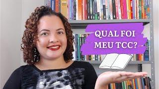 COMO É O TCC EM LETRAS - Experiência & Dicas | LeveLetras