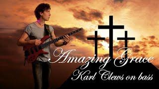 Amazing Grace (solo bass arrangement) - Karl Clews on bass