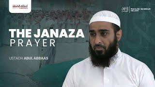 11 | The Janazah Prayer | Fiqh of Funerals | Ustadh Abul Abbaas