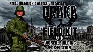 Draka Field Kit : A Brief Look at Details in Context of Worldbuilding