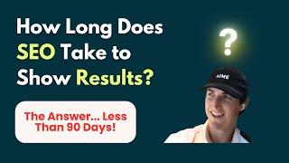 How Long Does SEO Take to Show Results? | Local Business Case Study (New Website)