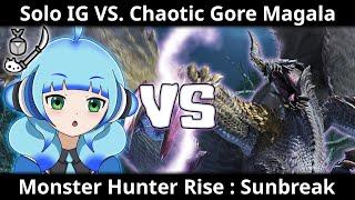 Ginerva (Solo IG) VS. Chaotic Gore Magala (MHR Sunbreak PC)