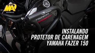 COMO INSTALAR O PROTETOR DE CARENAGEM - YAMAHA FAZER 150