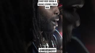 CHIEF KEEF SOSA. A YOUNG LEGEND I TOLD HIM.