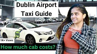How to take a TAXI from Dublin Airport | Your Complete Taxi Guide