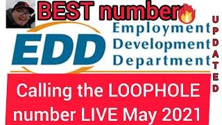 California EDD LOOPHOLE | LIVE calling | Unemployment HACK | May 14, 2021