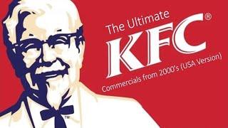 The Ultimate KFC Commercial from 2000's (2000 - 2009) USA version