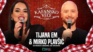 KAFANSKO VECE - TIJANA EM I MIRKO PLAVSIC | UZIVO | (ORK. ACE STOJNEVA) | 2024 | OTV VALENTINO