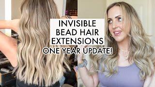 Invisible Bead Extensions One Year Review - The BEST Hair Extensions!