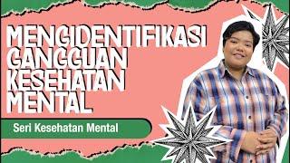 Episode 19: Mengidentifikasi Gangguan Kesehatan Mental | Chitra Regina Apris | Kelas Kolaboresi