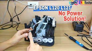 Epson L120 L121 No Power Problem Troubleshooting Guide | INKfinite