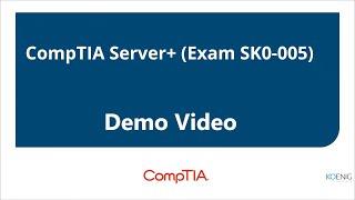 Learn CompTIA Server+ (SK0-005) online | Koenig Solutions