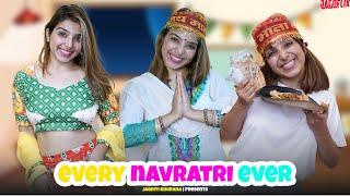 Every Navratri Ever | Jagriti Khurana