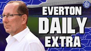 Will Textor Back Up Everton Claims? | Everton Daily Extra LIVE