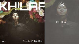 SUARASA, Reo - Khilaf (Official Audio)