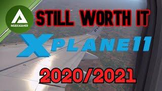 Is X-Plane 11 Still Worth It In 2020/2021 - X-Plane 11 Review
