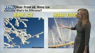 Rime Ice vs Hoar Frost