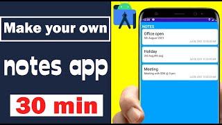 Notes Application Android Studio Tutorial | 2024