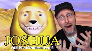 Why is Joshua and the Promised Land? - Nostalgia Critic