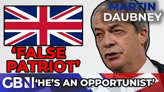 'He's a FALSE patriot!' - 'opportunist' Nigel Farage accused of 'LYING' about loving Britain