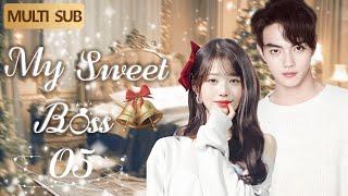 Multi Sub丨My Sweet Boss:05Cinderella&CEO's sweet study abroad love story!