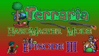 Terraria: HardMaster Mode (Episode 3) Going Caving