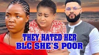 THEY HATED HER BLC SHE'S POOR~ EKENE UMENWA, UJU OKOLI 2024 Latest Nigerian Movies #new #viral