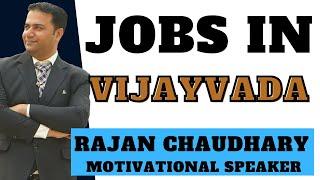 Jobs in Vijayawada  _ Vacancies in Andhra Pradesh -  Jobs in India -Jobs in private  jobs near by