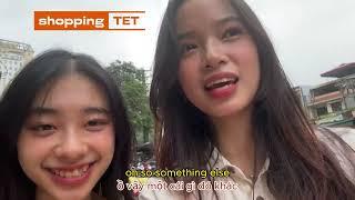 Dạo quanh chợ tết cùng 2 musketeer Minh Châu & Thảo Trang