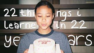 22 Things I've Learned in 22 years | Hannah Kathleen