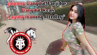 jaipong dangdut bajidor tanjidor dangdut reak"layung koneng medley"