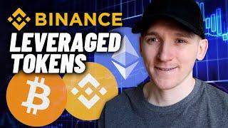 Binance Leveraged Tokens Tutorial - Binance Leveraged Trading