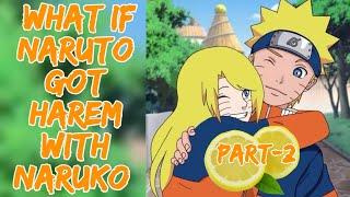 What If Naruto Got Harem with Naruko || Part-2 || Naruto Lemon