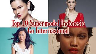 Top 10 Super Model Indonesia Go Internasional