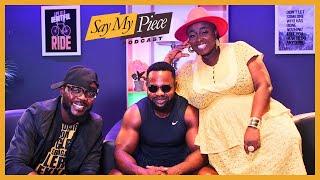 Gym Culture Unveiled: Workouts or Hook-ups FT Kemen | Say My Piece Podcast S01EP3