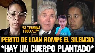 PERITO DE LOAN REVELÓ EL CUERPO PLANTADO POR LA JUSTICIA