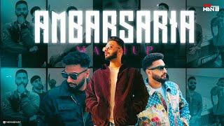 Ambarsaria Mashup : Mega Mashup | Navaan Sandhu | Karan Aujla | Ap Dhillon | The MAN2