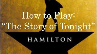 “The Story Of Tonight” from “Hamilton” Tutorial for Clarinet