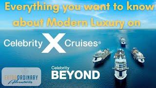 What makes Celebrity Cruises Extraordinary? Modern Luxury on Celebrity's Edge Class Ships!