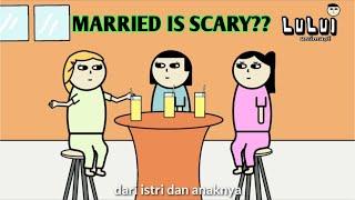 MARRIED IS SCARY - Animasi Kristen