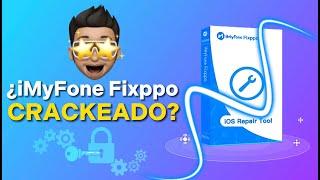 ¿iMyFone Fixppo crackeado? ¿Seguro?iMyFone Fixppo código GRATIS