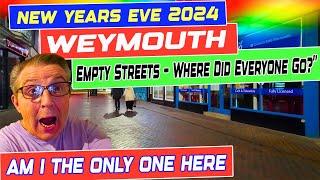 New Year’s Eve WEYMOUTH: Empty Streets – Where Did Everyone Go?"