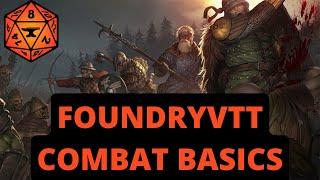 FoundryVTT Combat Tutorial and Basics (D&D 5e)