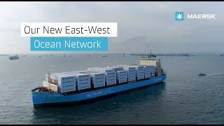 Network of the Future: Maersk's New East-West Ocean Network