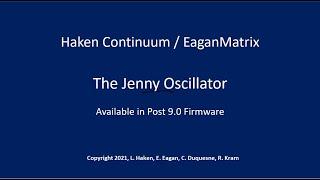 Haken Continuum / EaganMatrix - Jenny Oscillator Basics