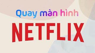 Cách quay màn hình phim trên #Netflix | Hung's Diary #tips #shorts