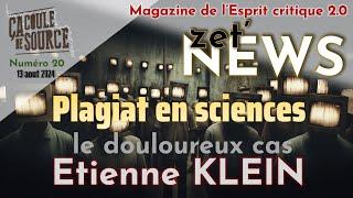 Plagiat en science - le douloureux cas Etienne Klein [Zet'NEWS]