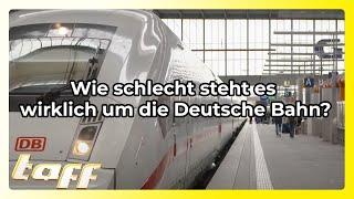 Wie schlecht steht es wirklich um die Deutsche Bahn?