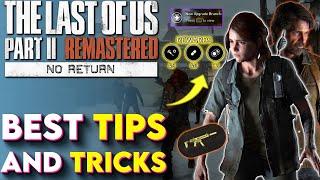 CRITICAL Tips The Last Of Us 2 No Return Doesn't Tell You! - Roguelike Mode (TLOU2 Roguelike Tips)