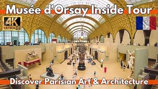 Paris 4K Walking Tour Musée d'Orsay Discover Art & History Inside the Iconic Museum